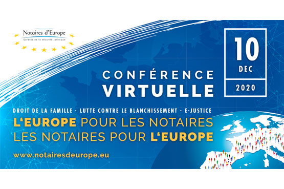 L’Europe pour les Notaires - Les Notaires pour l’Europe : la conférence du CNUE