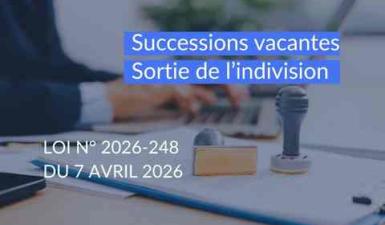 Successions vacantes et sortie d'indivision
