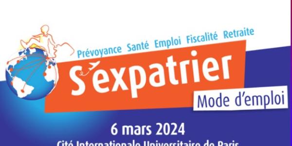 Le salon S'expatrier Mode d'emploi ouvre ses portes de 9h à 18h à la